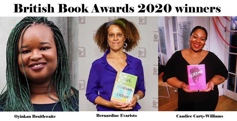 Bernardine Evaristo, Candice Carty-Williams, and Oyinkan Braithwaite are British Book Awards 2020 winners