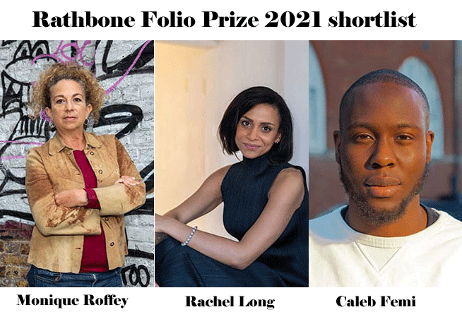 Caleb Femi, Rachel Long, Monique Roffey make Rathbone Folio Prize 2021 shortlist.