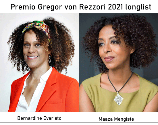 Bernardine Evaristo, Maaza Mengiste on Premio Gregor von Rezzori 2021 longlist.