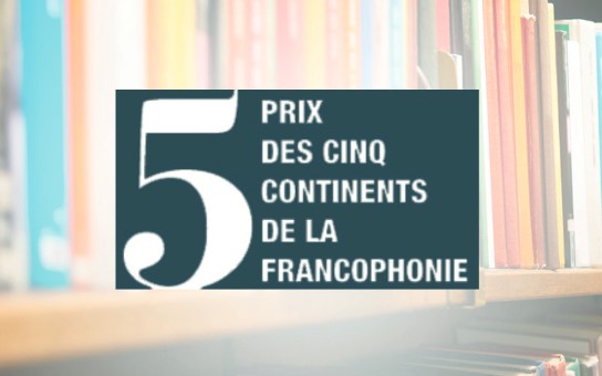 Writers of African descent finalists on Prix des Cinq Continents de la Francophonie 2021.