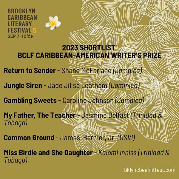 Brooklyn Caribbean Literary Festival awards 2023 shortlists announced.