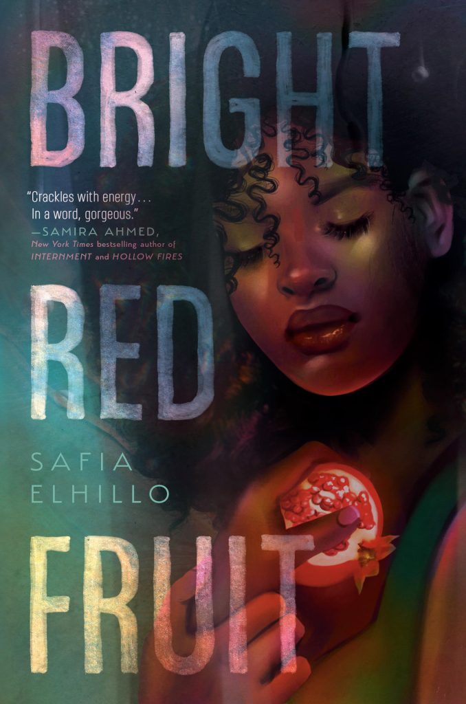 Bright Red Fruit by Safia Elhillo